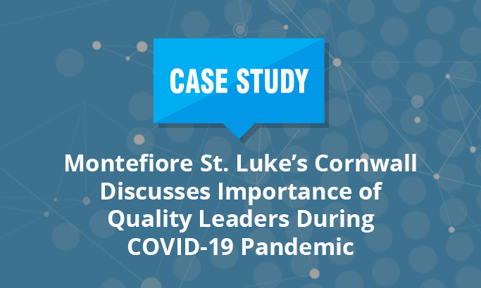 Montefiore St. Luke’s Cornwall Discusses Importance of Quality Leaders