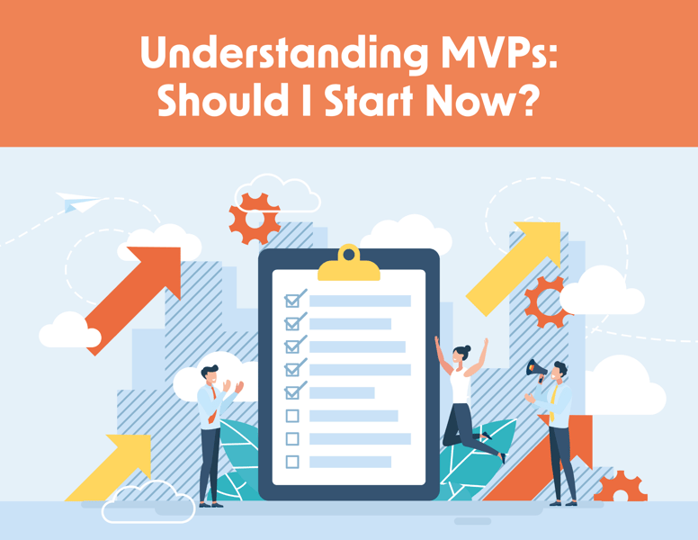 Understanding MVPs: Should I Start Now?